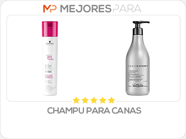 champu para canas