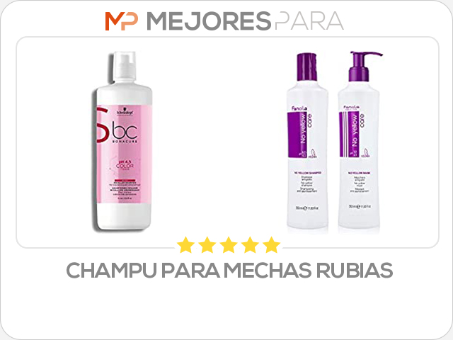 champu para mechas rubias