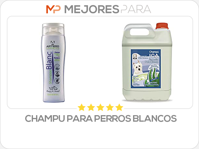 champu para perros blancos