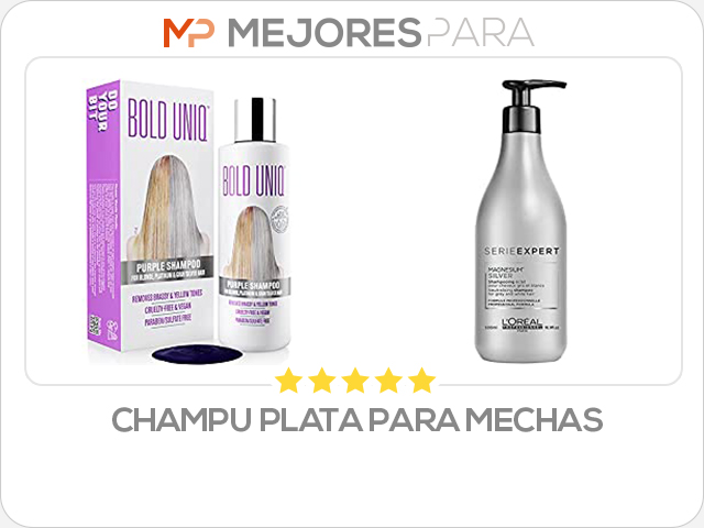 champu plata para mechas