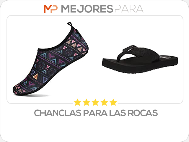 chanclas para las rocas