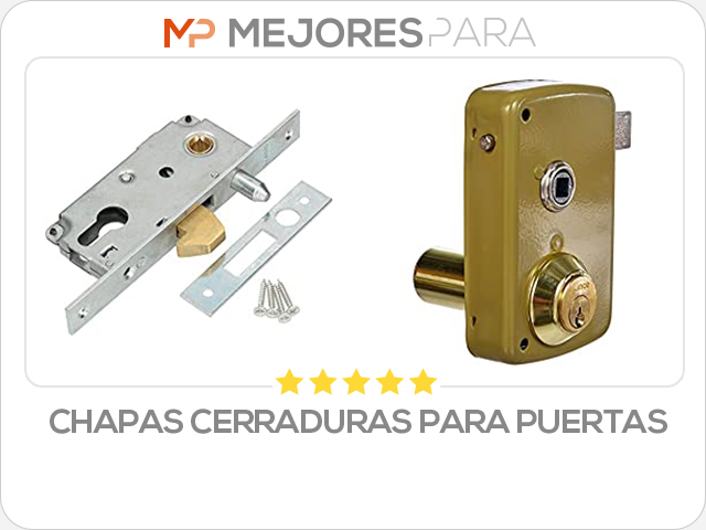 chapas cerraduras para puertas