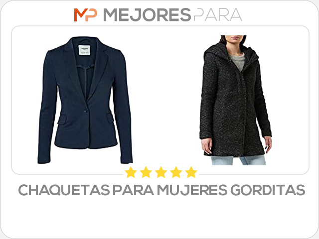 chaquetas para mujeres gorditas