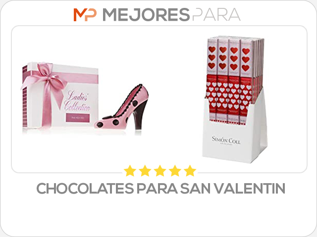 chocolates para san valentin