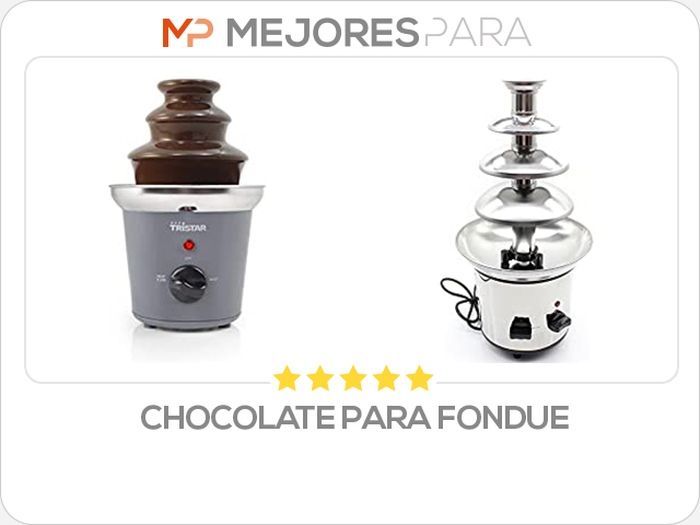 chocolate para fondue