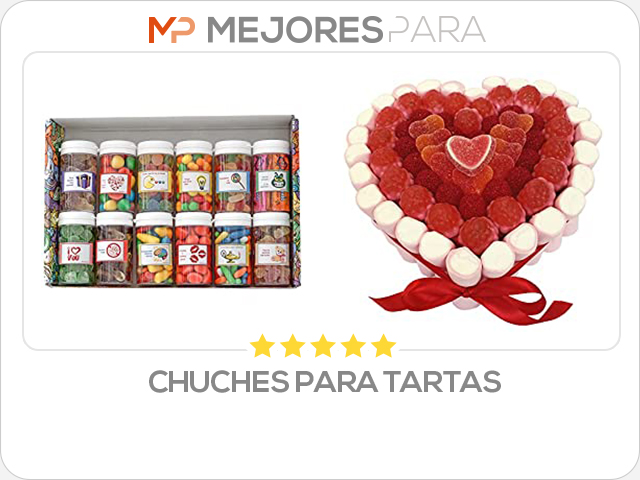 chuches para tartas