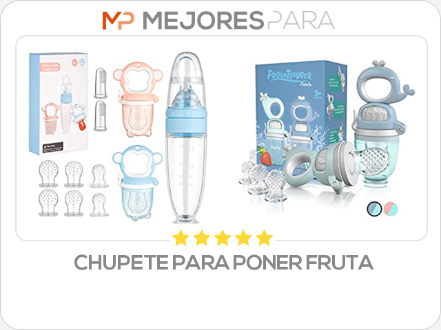 chupete para poner fruta