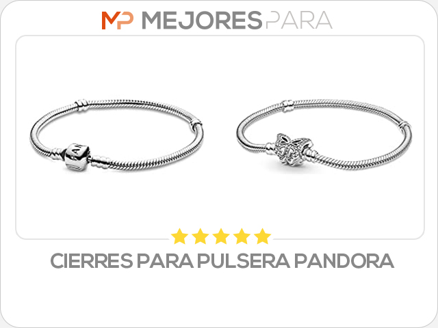 cierres para pulsera pandora