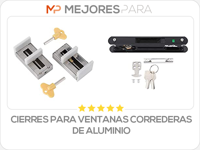 cierres para ventanas correderas de aluminio