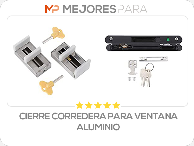 cierre corredera para ventana aluminio