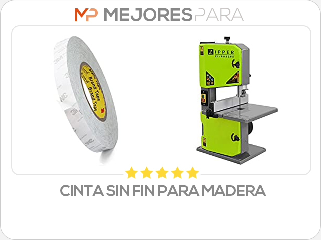 cinta sin fin para madera