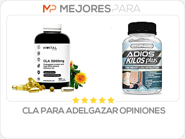 cla para adelgazar opiniones