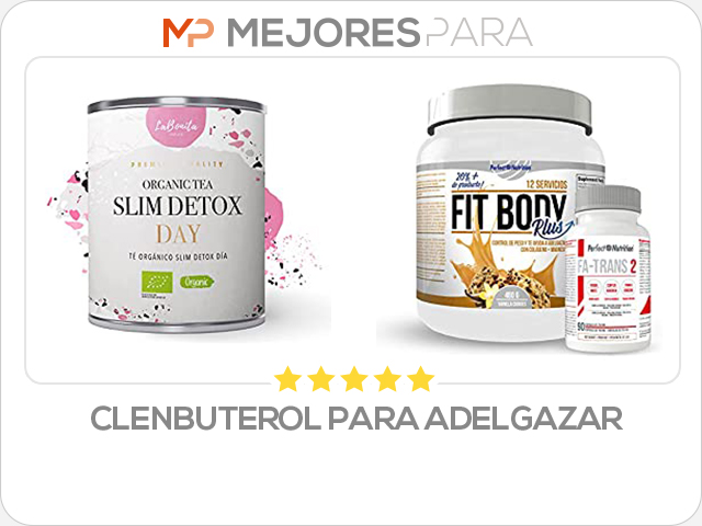 clenbuterol para adelgazar