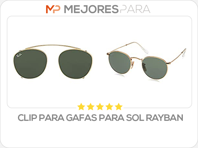 clip para gafas para sol rayban