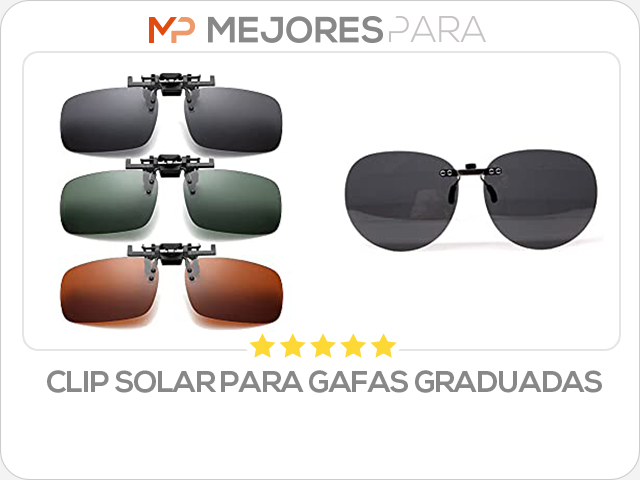 clip solar para gafas graduadas