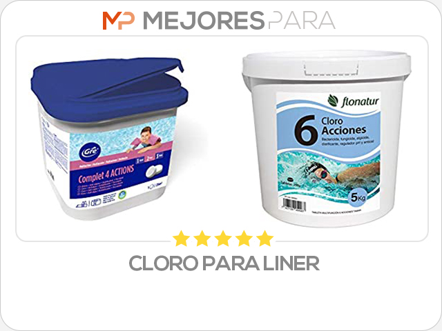 cloro para liner