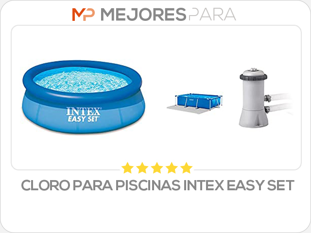 cloro para piscinas intex easy set