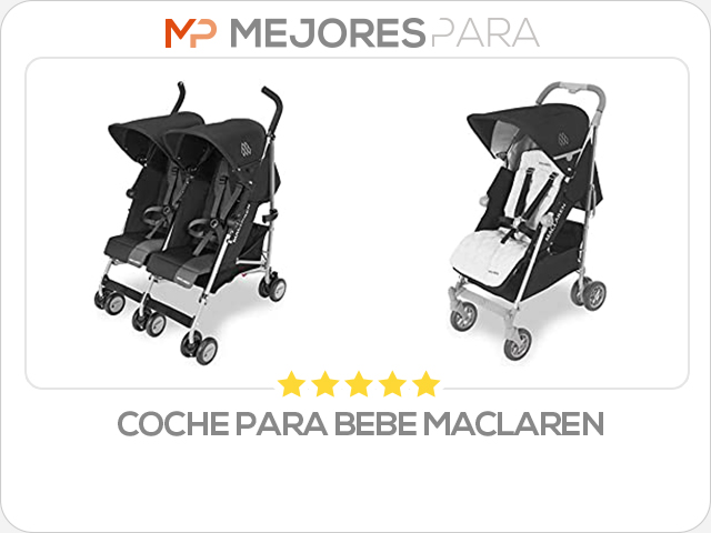 coche para bebe maclaren