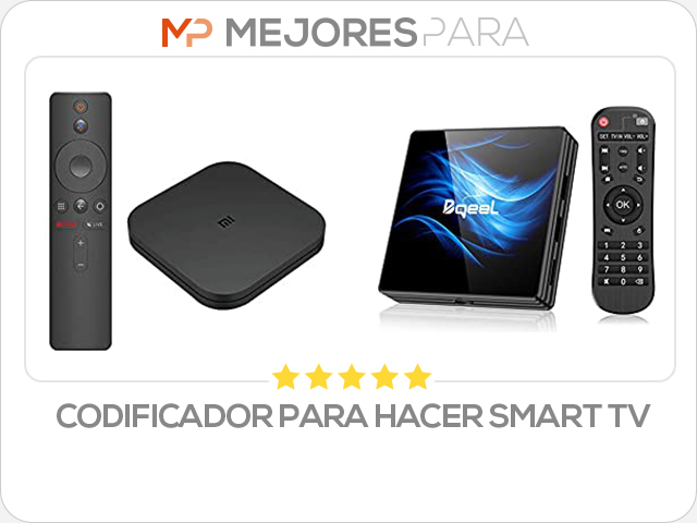 codificador para hacer smart tv