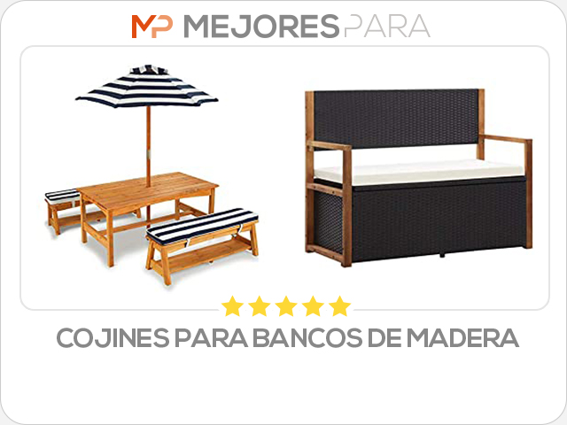 cojines para bancos de madera