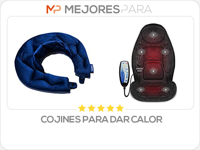 cojines para dar calor