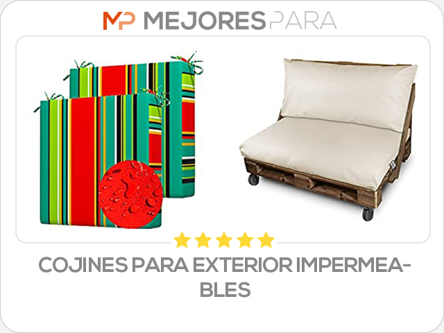 cojines para exterior impermeables