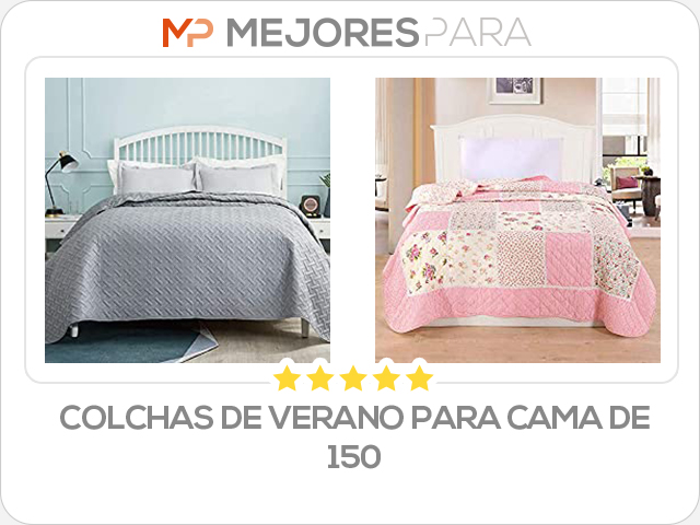 colchas de verano para cama de 150