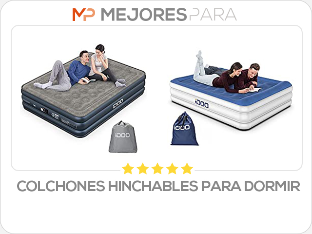 colchones hinchables para dormir