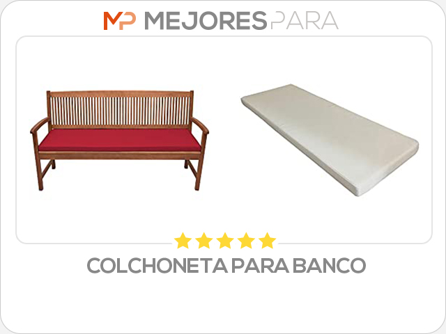 colchoneta para banco