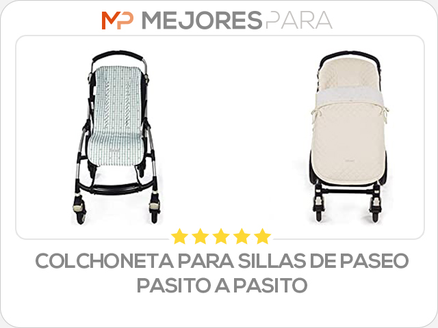 Colchoneta para sillas de paseo pasito a pasito