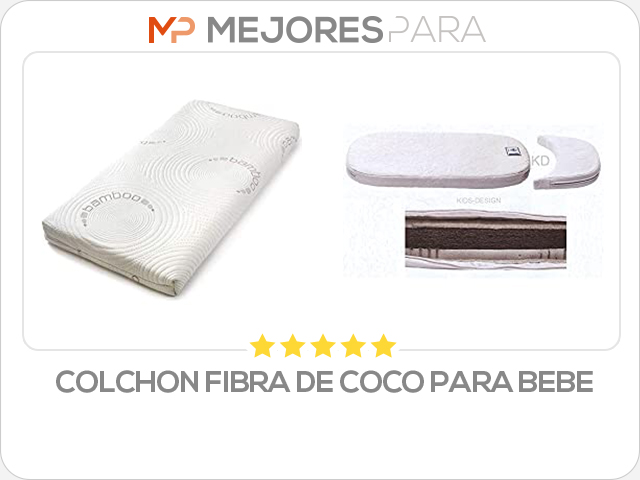 colchon fibra de coco para bebe