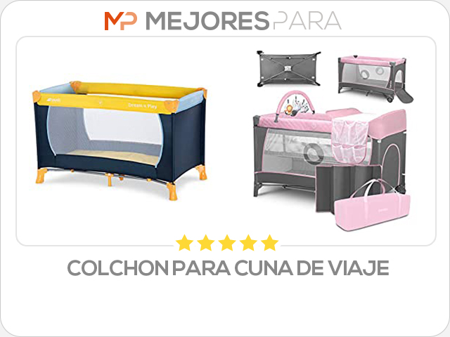 colchon para cuna de viaje