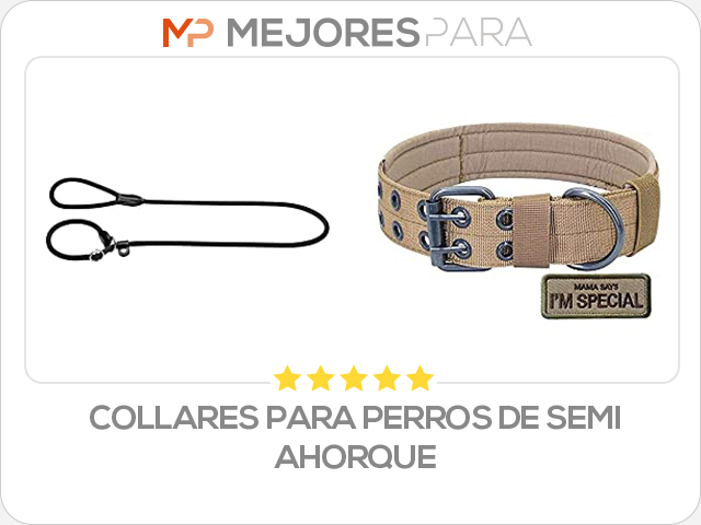 collares para perros de semi ahorque