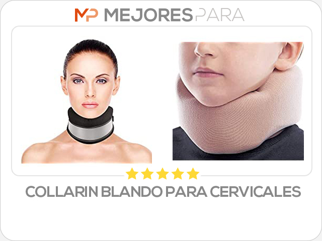 collarin blando para cervicales