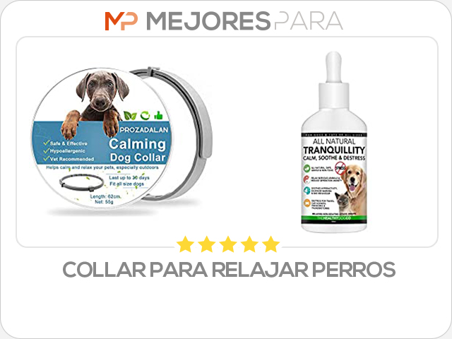 collar para relajar perros