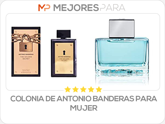 colonia de antonio banderas para mujer