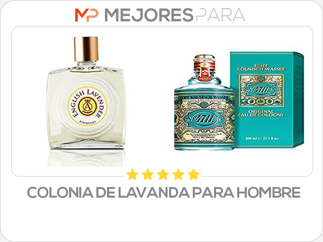 colonia de lavanda para hombre