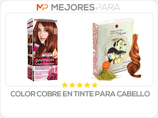 color cobre en tinte para cabello