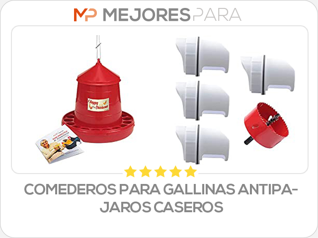 comederos para gallinas antipajaros caseros