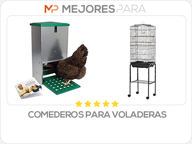 comederos para voladeras