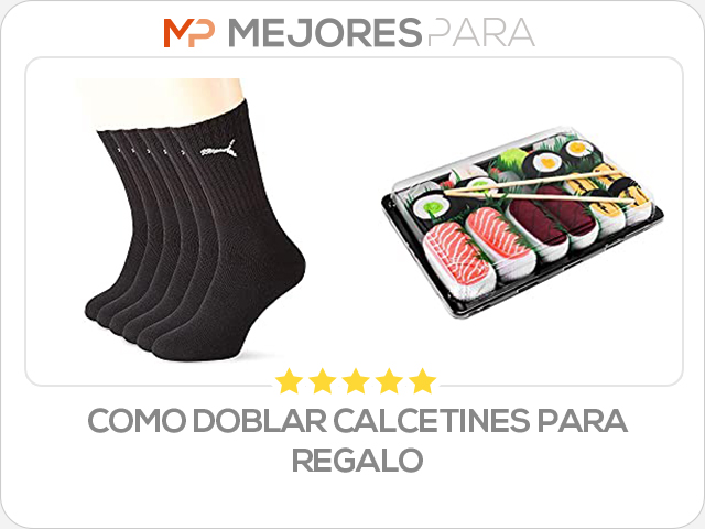 como doblar calcetines para regalo