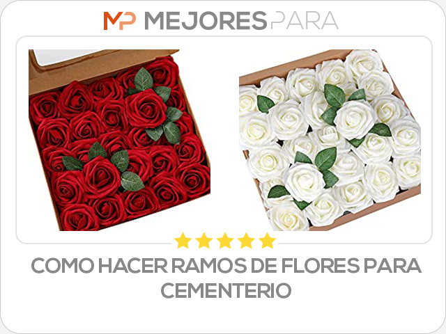 como hacer ramos de flores para cementerio