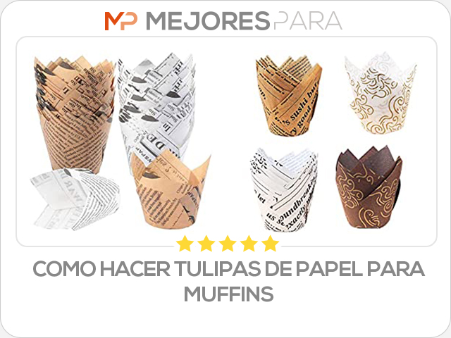 como hacer tulipas de papel para muffins