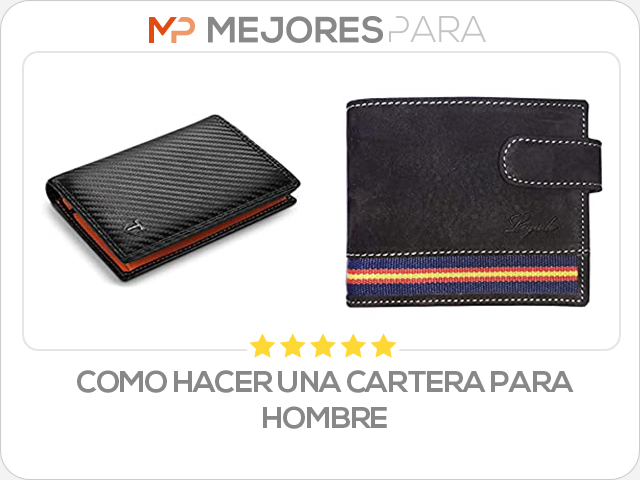 como hacer una cartera para hombre