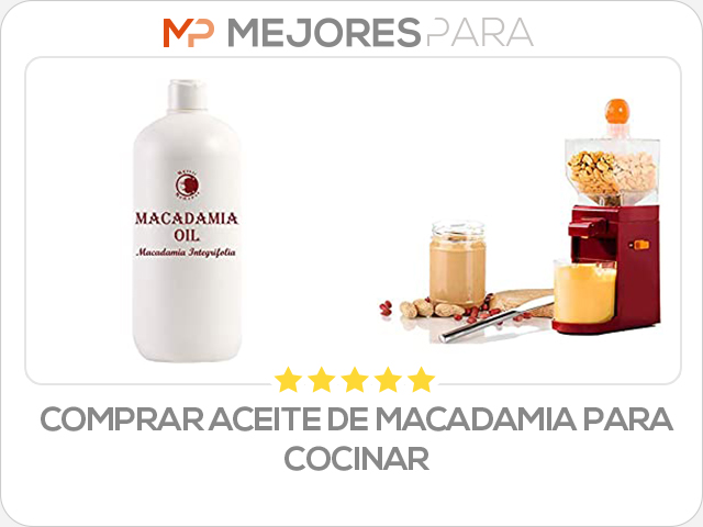 comprar aceite de macadamia para cocinar