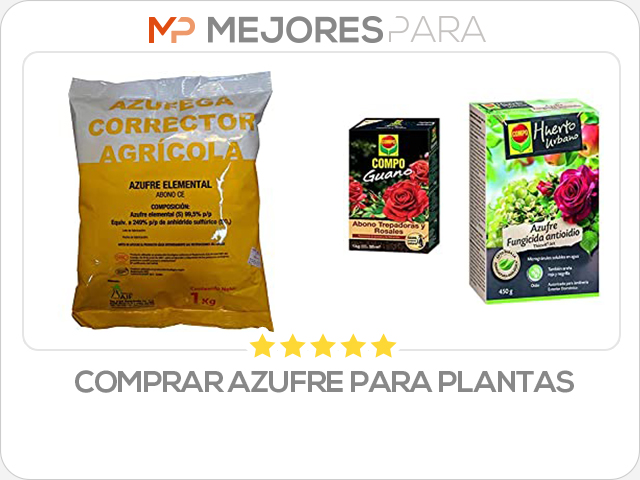 comprar azufre para plantas