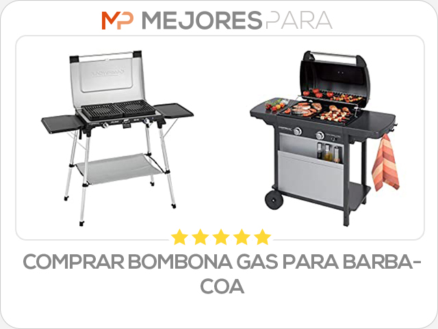 comprar bombona gas para barbacoa