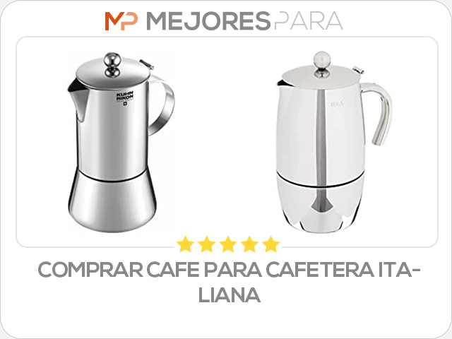 comprar cafe para cafetera italiana