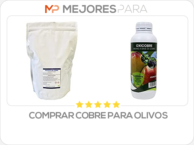 comprar cobre para olivos