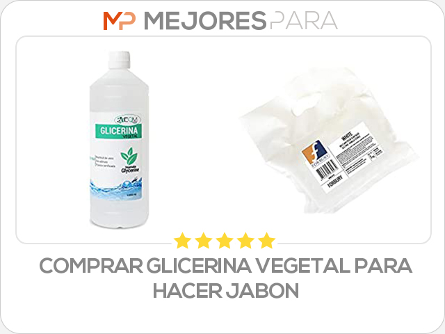 comprar glicerina vegetal para hacer jabon